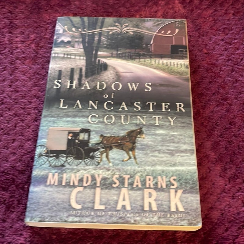 Shadows of Lancaster County