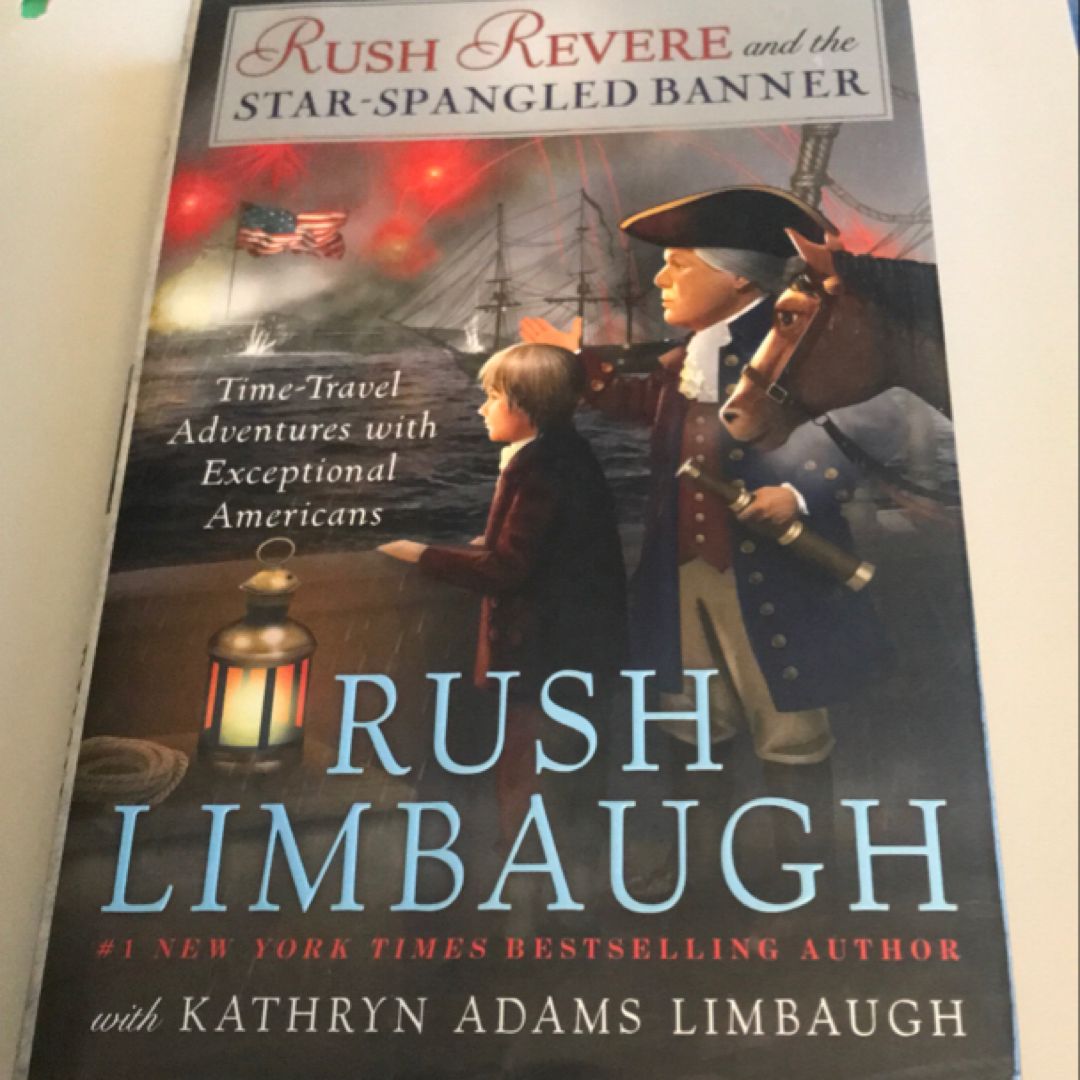 Rush Revere and the Star-Spangled Banner