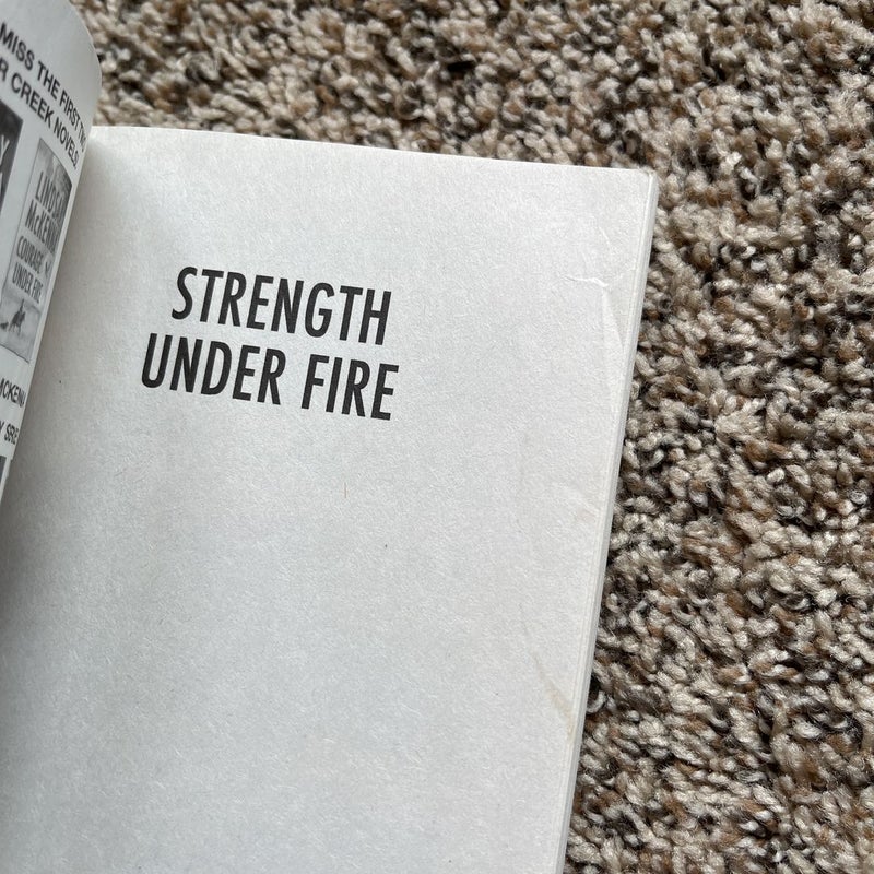 Strength under Fire
