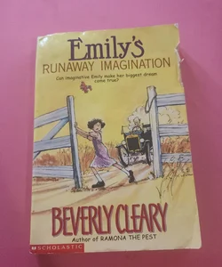 Emily's Runaway Imagination 