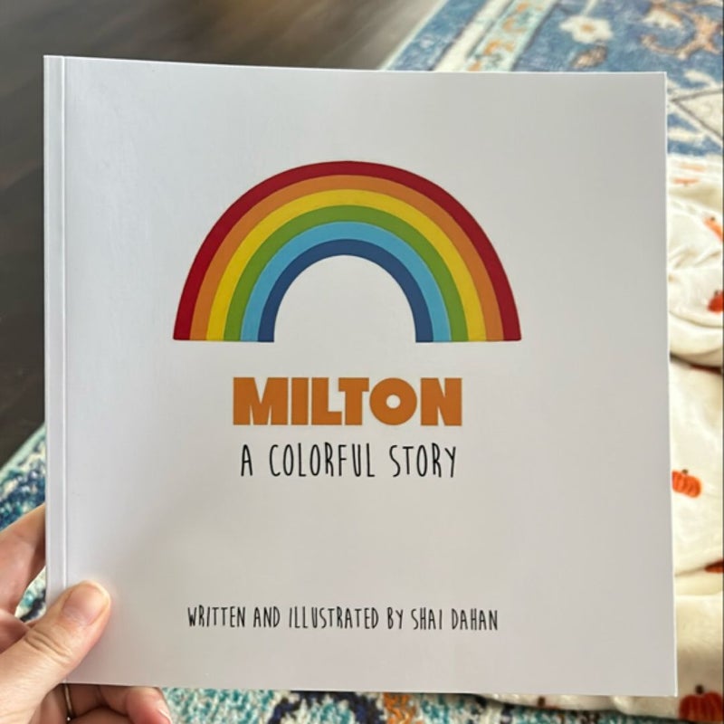 Milton. a Colorful Story