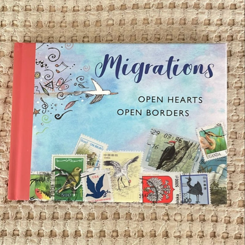 Migrations: Open Hearts, Open Borders