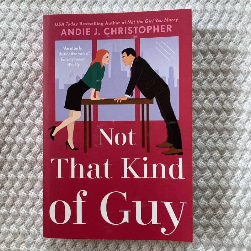 Not That Kind of Guy
