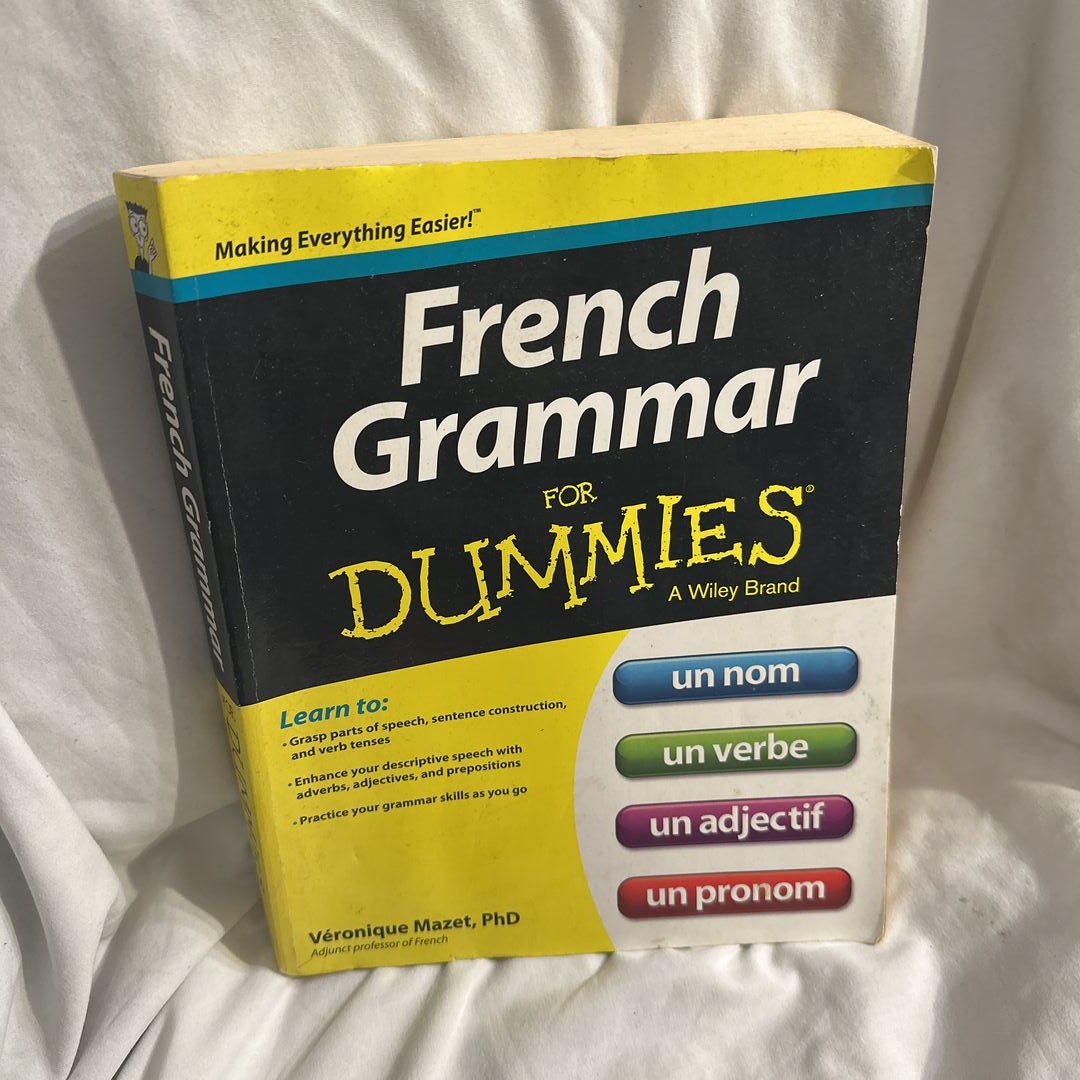 French Grammar for Dummies by Véronique Mazet