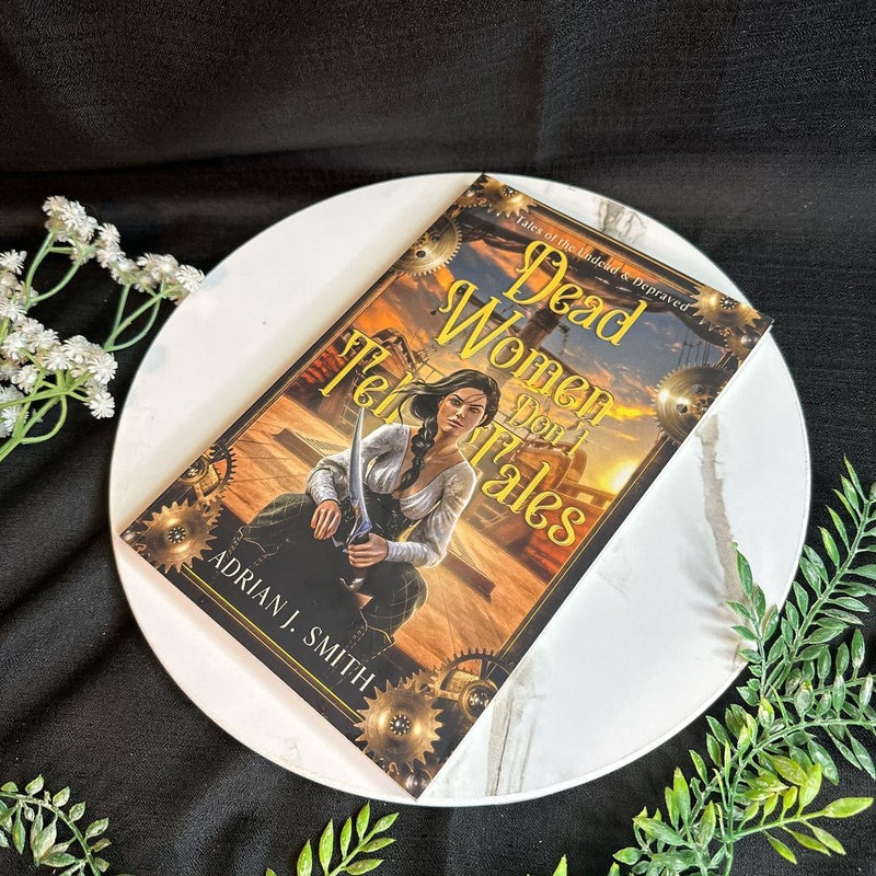 Dead Women Don’t Tell Tales (SIGNED)