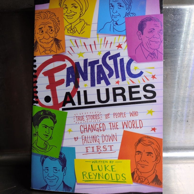 Fantastic Failures