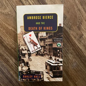 Ambrose Bierce and the Death of Kings