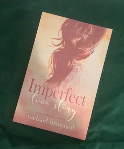 Imperfect Love Story - Signed copy