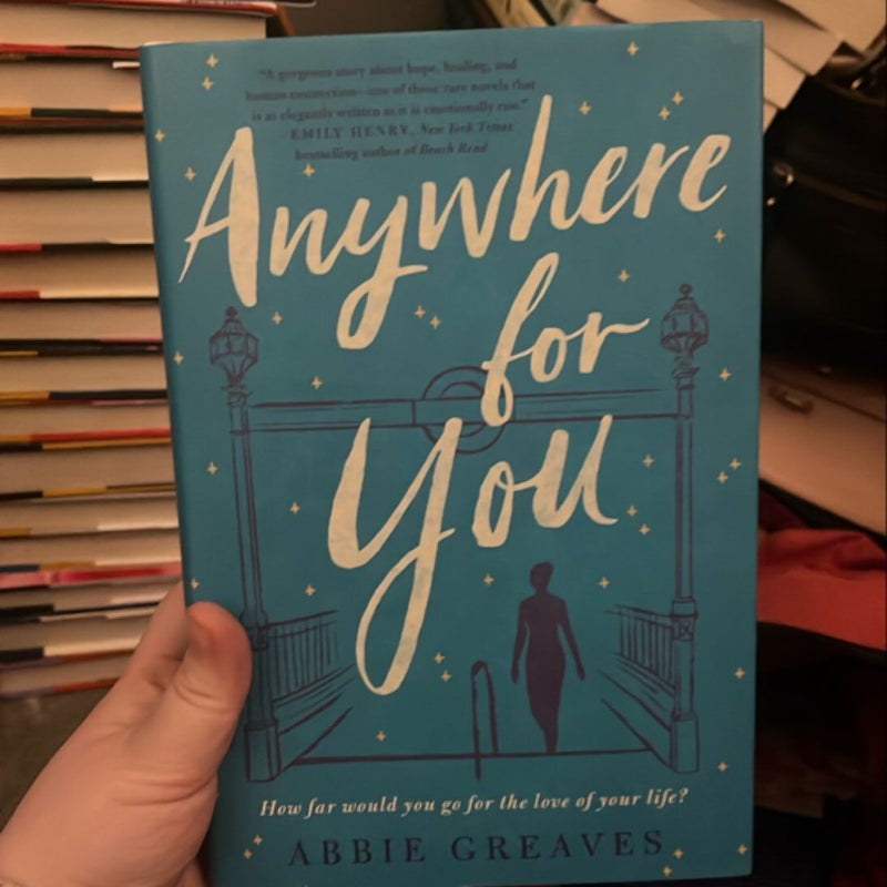 Anywhere for You