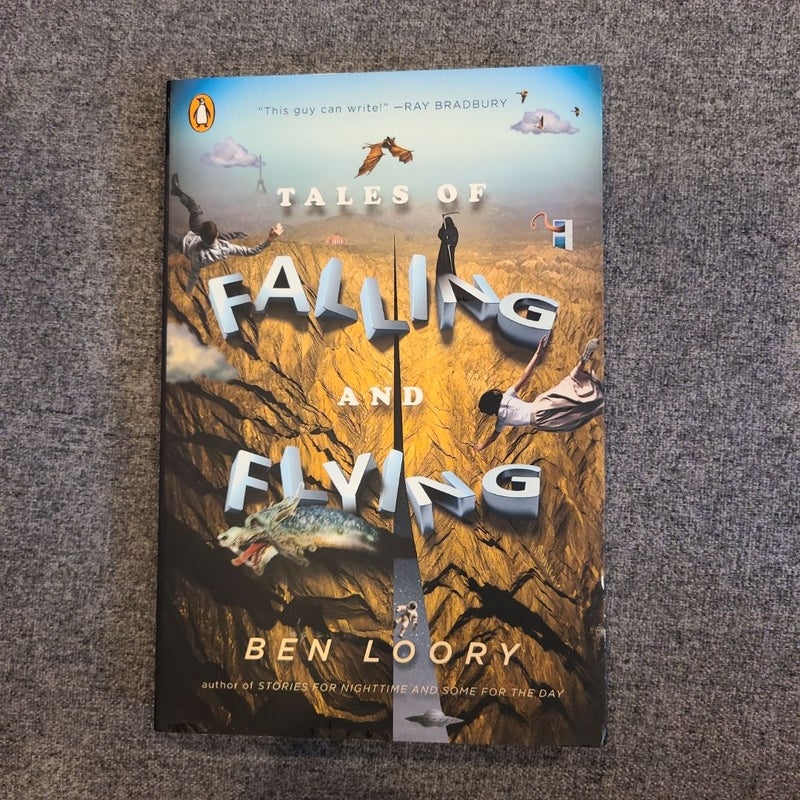 Tales of Falling and Flying