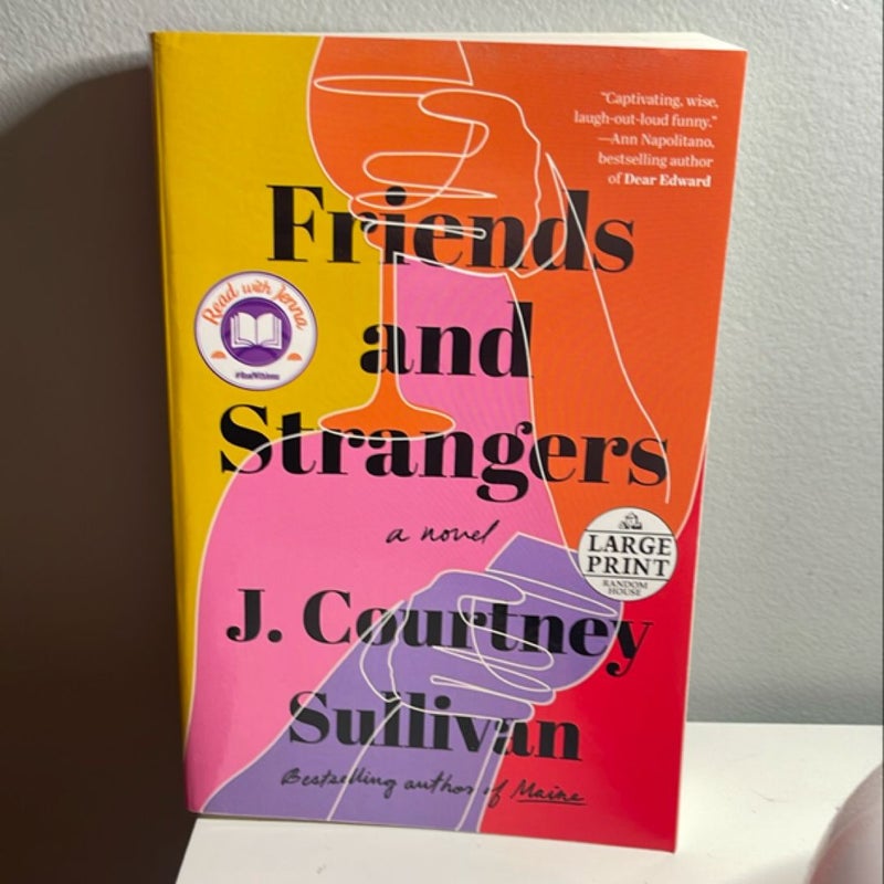 Friends and Strangers