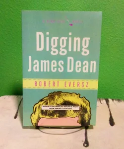 Advance Uncorrected Reader's Proof - Digging James Dean