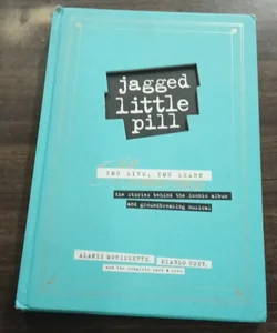 Jagged Little Pill