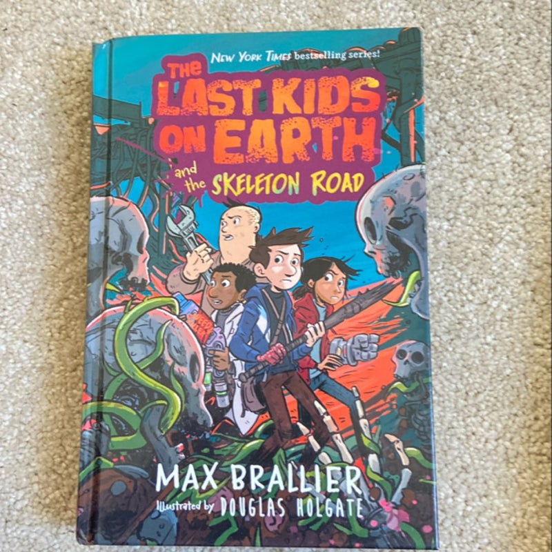 The Last Kids on Earth and the Skeleton Road