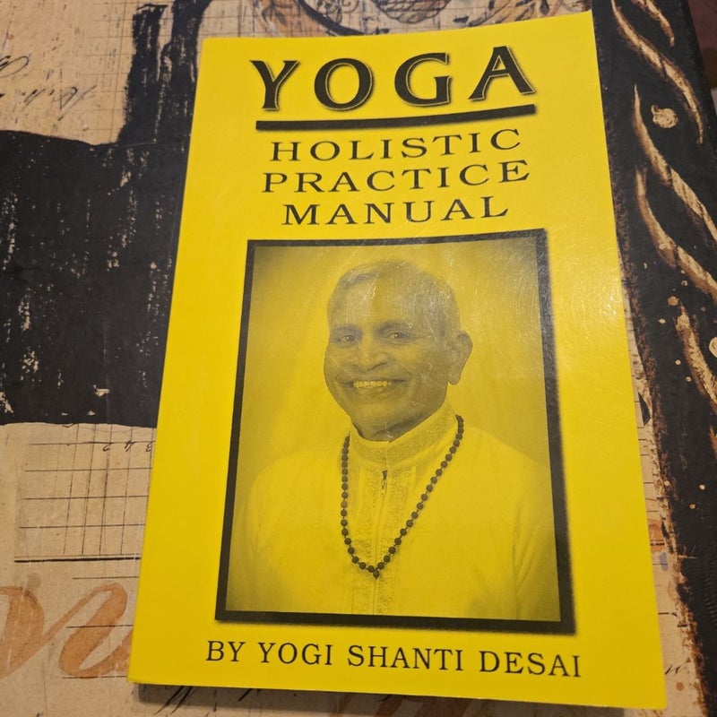 Yoga: Holistic Practice Manuel