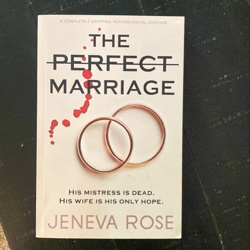 The Perfect Marriage