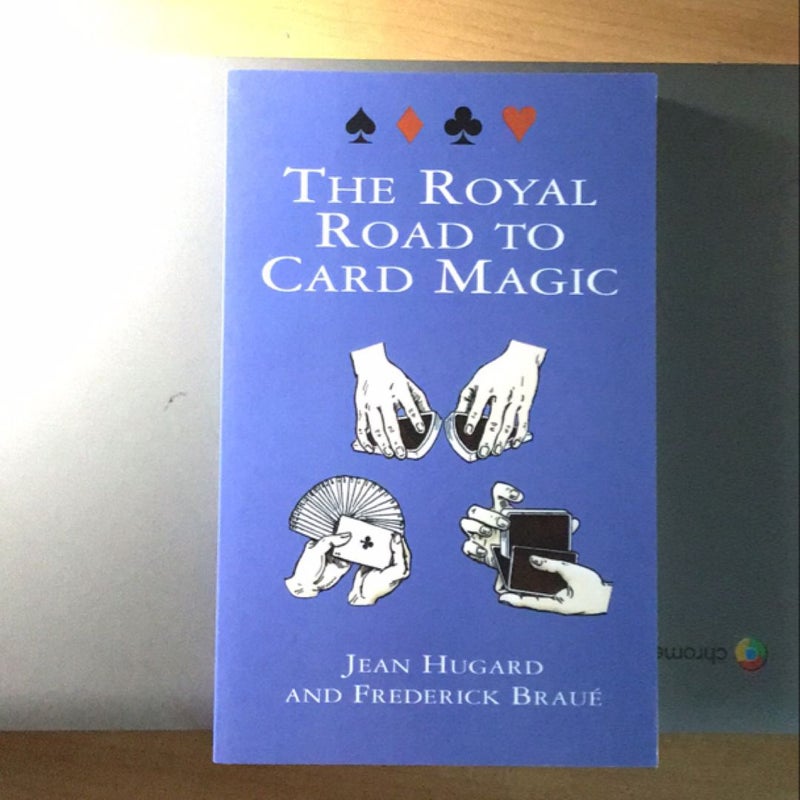 The Royal Road to Card Magic