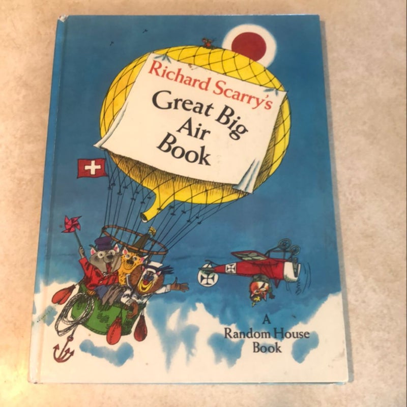 Richard Scarry's Great Big Air Book