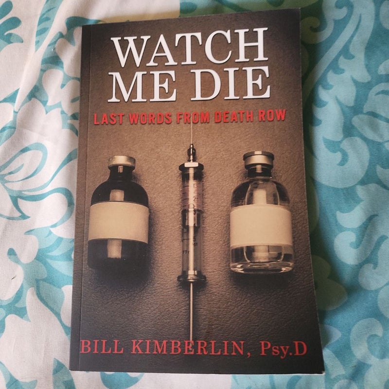 Watch Me Die