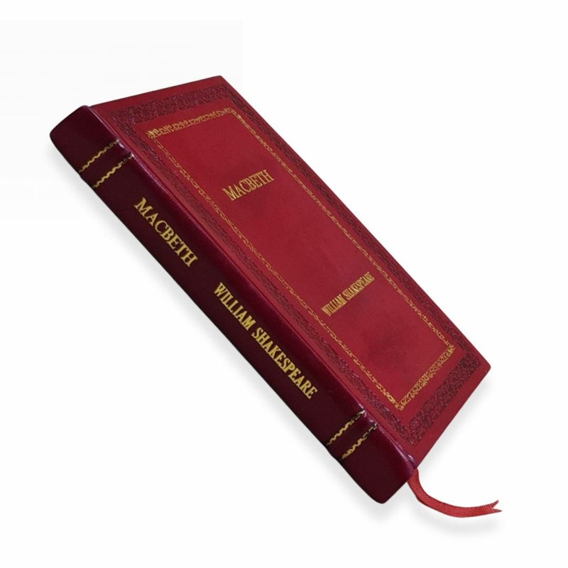 Macbeth by  William Shakespeare , Dr. Barbara A. Mowat  Leather-Bound Edition