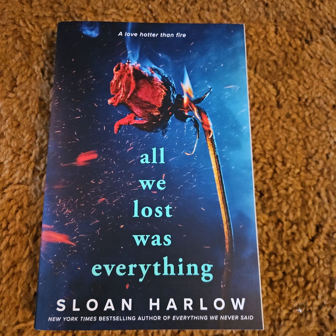 All We Lost Was Everything