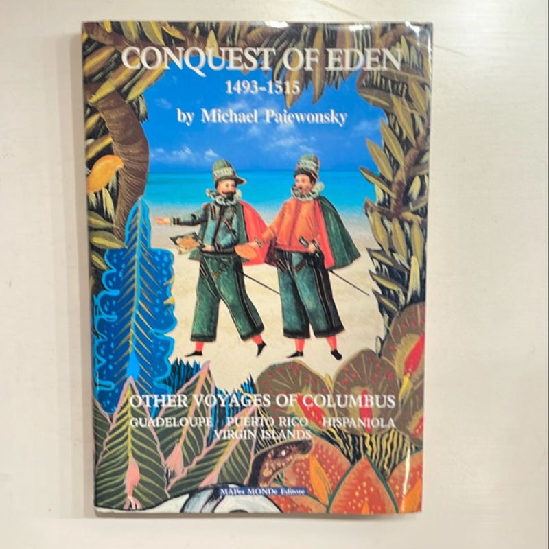 Conquest of Eden, 1493-1515