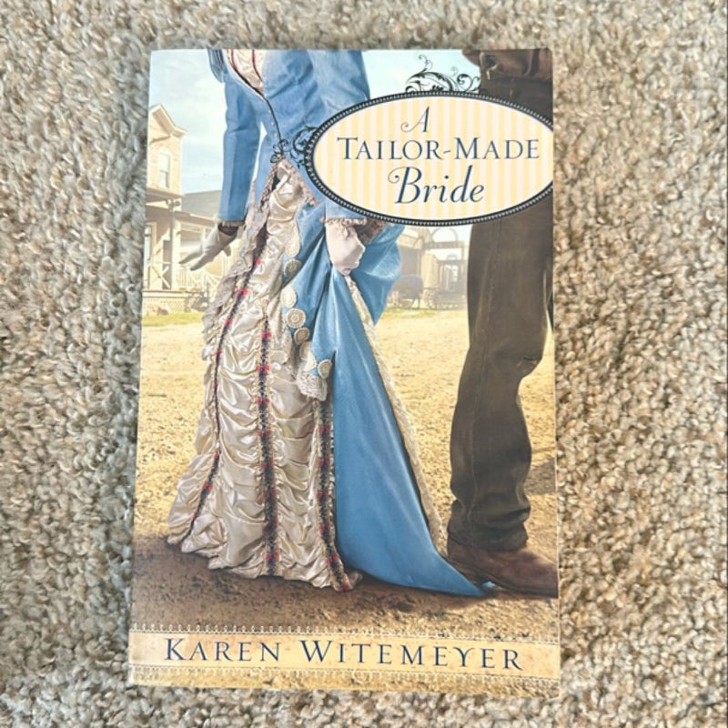 A Tailor-Made Bride