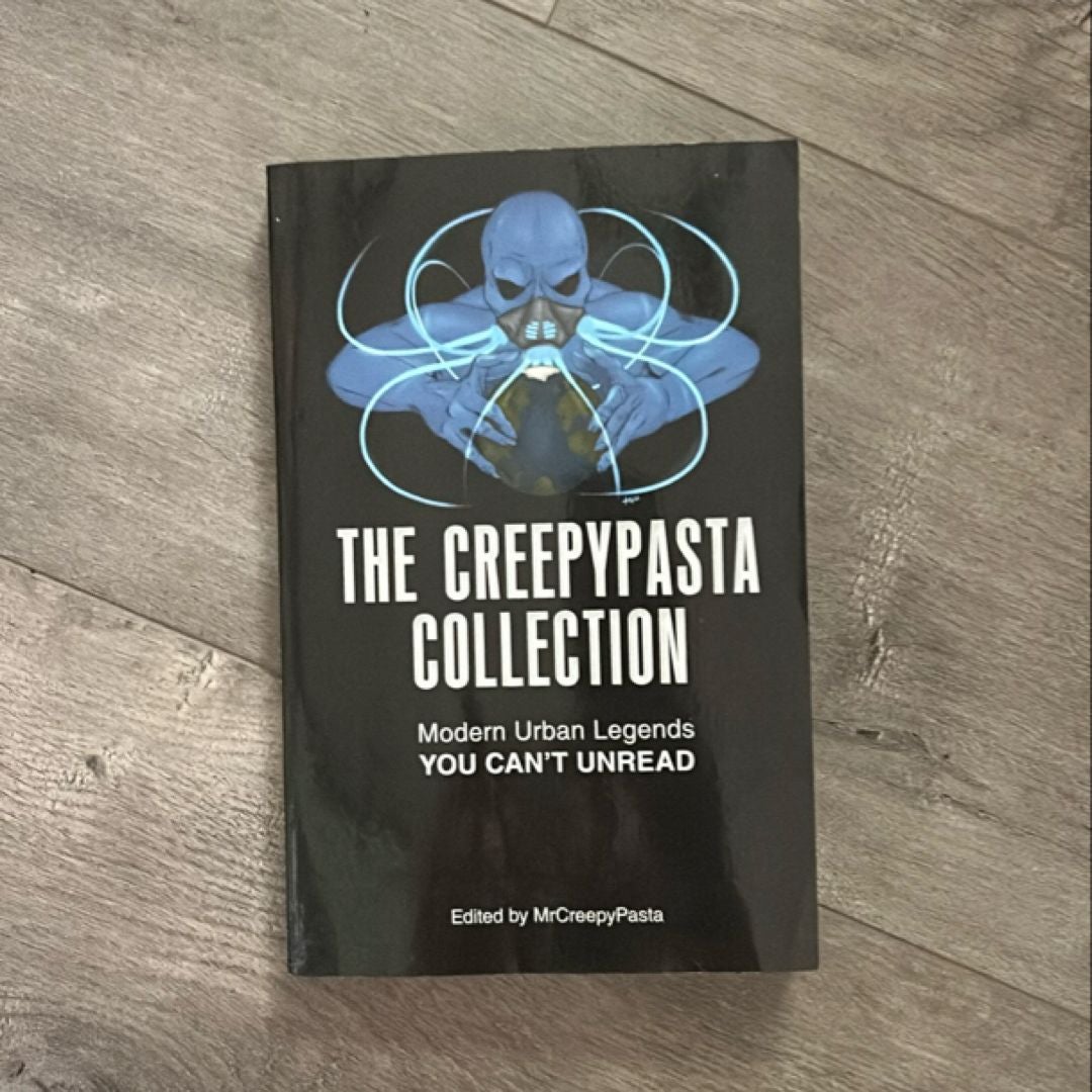 The Creepypasta Collection