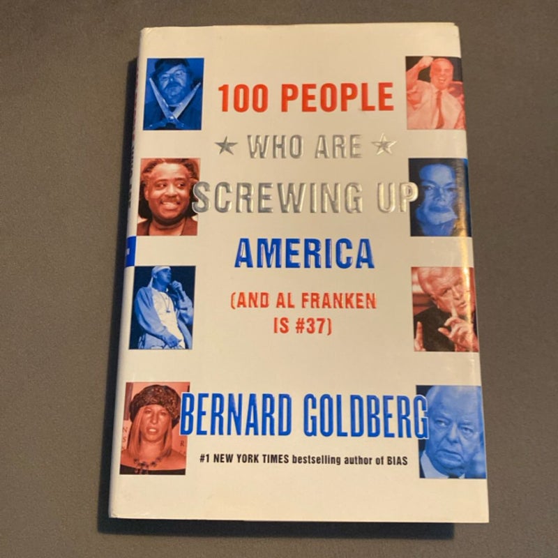 100 People Who Are Screwing up America