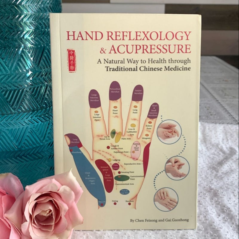 Hand Reflexology and Acupressure