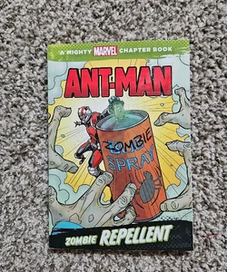 Ant-Man: Zombie Repellent