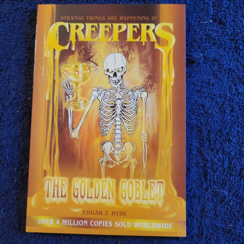 Creepers The Golden Goblet