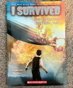 I Survived the Hindenburg Disaster 1937