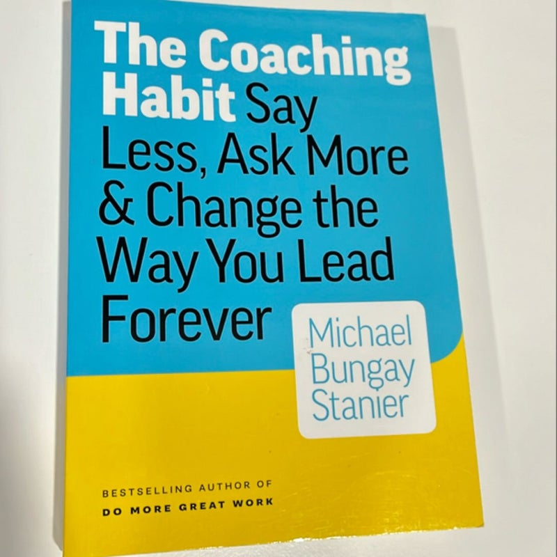 The Coaching Habit