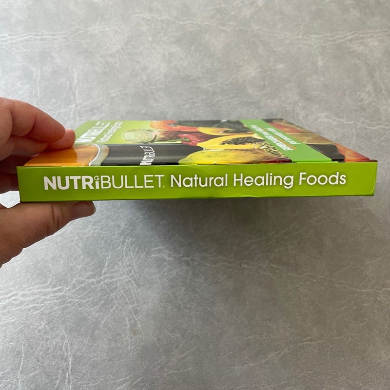 NutriBullet Natural Healing Foods