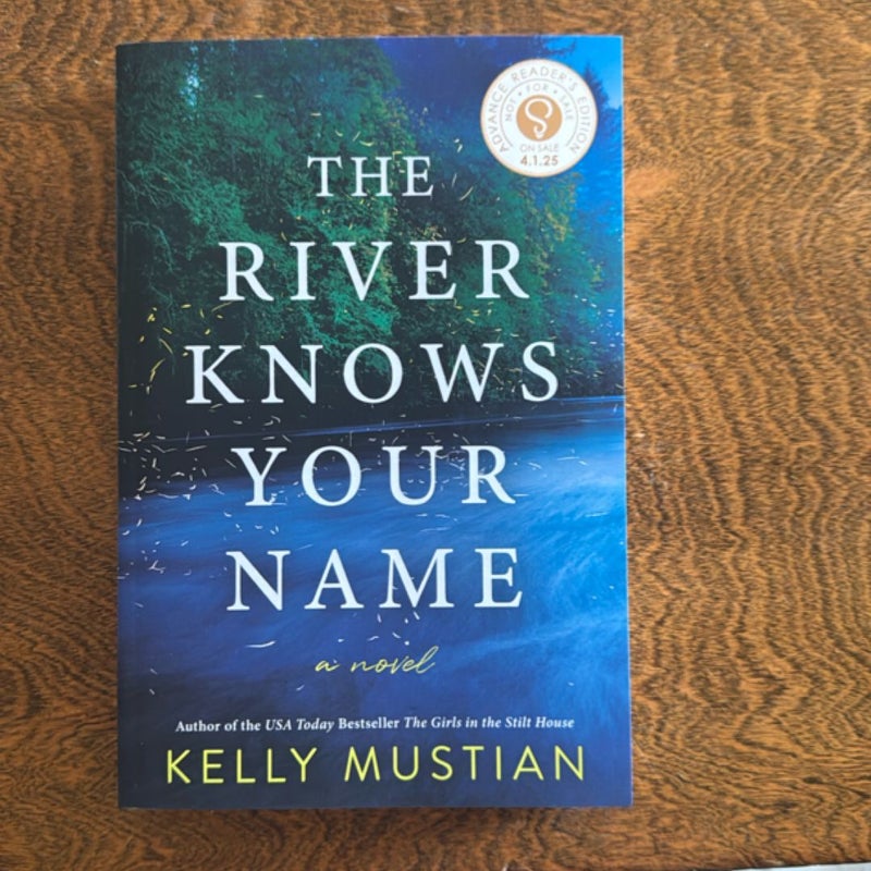 The River Knows Your Name