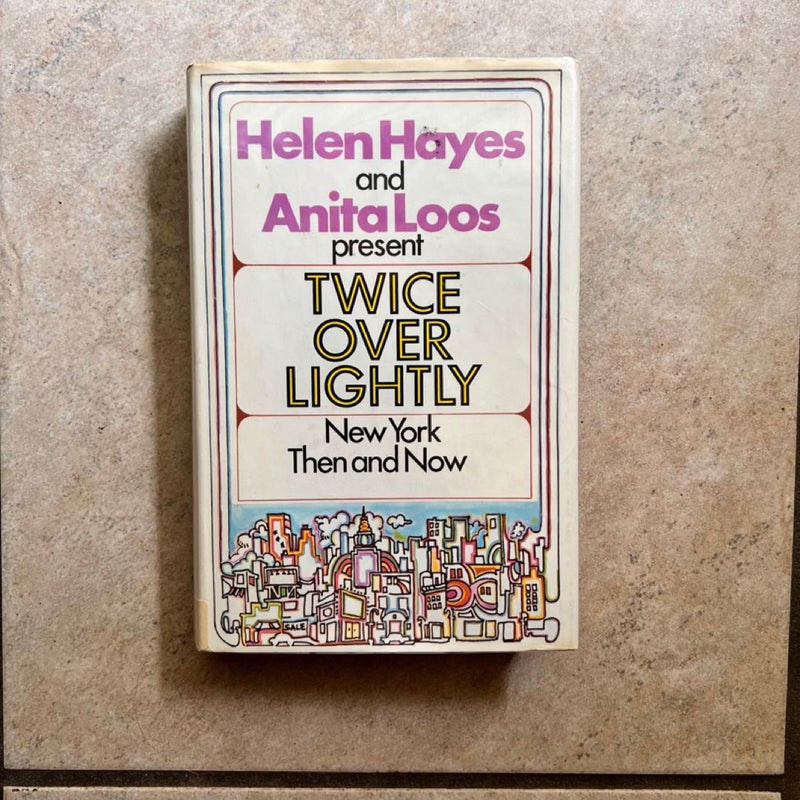 Helen Hayes and Anita Loos Present Twice Over Lightly