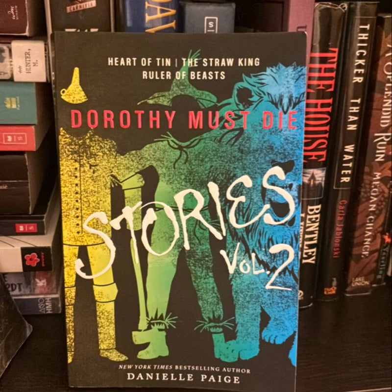 Dorothy Must Die Stories Volume 2