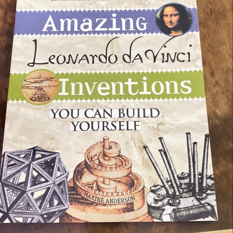 Amazing Leonardo Da Vinci Inventions