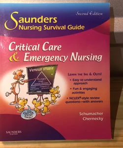 Saunders Nursing Survival Guide: Critical Care and Emergency Nursing
