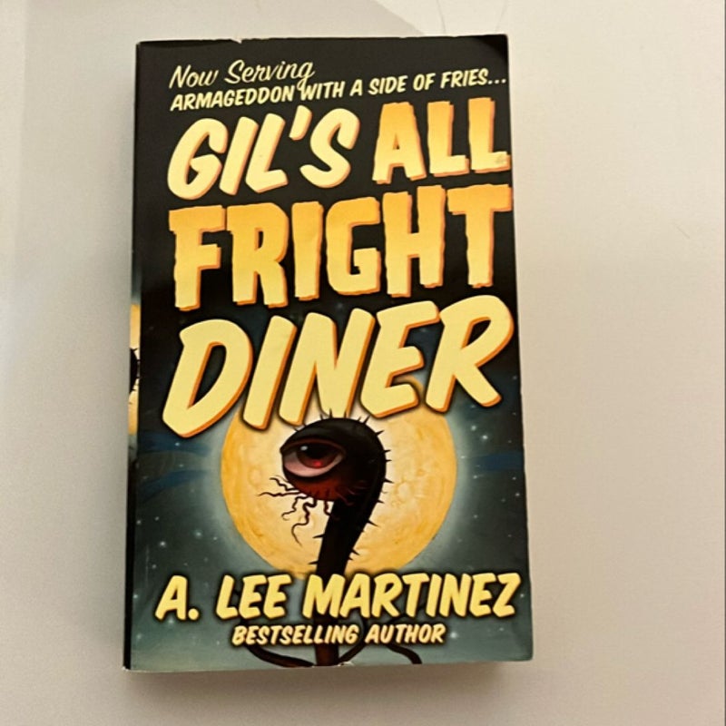 Gil's All Fright Diner