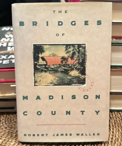 The Bridges of Madison County