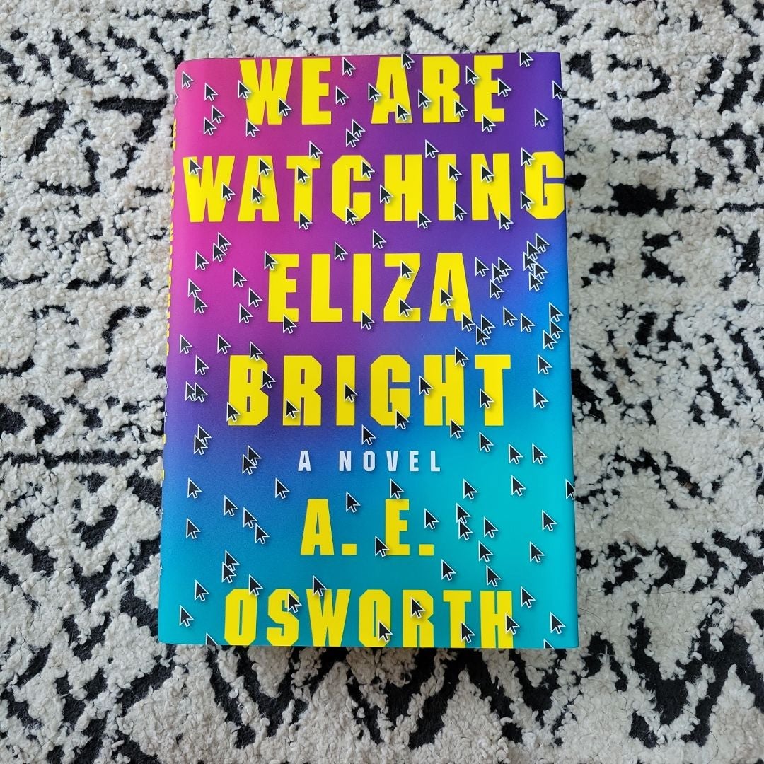 We Are Watching Eliza Bright