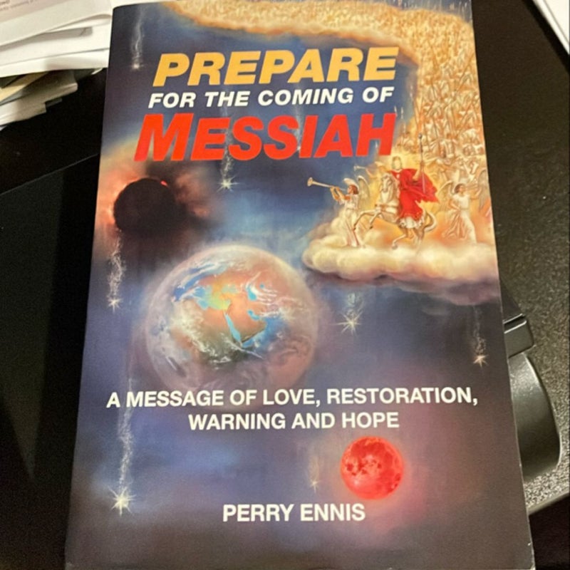 Prepare for the Coming of Messiah