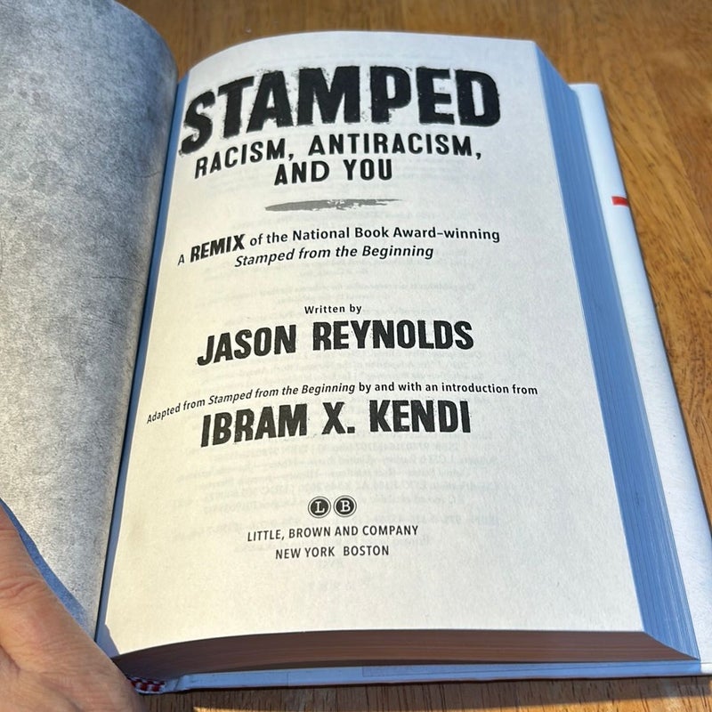 Stamped: Racism, Antiracism, and You * 1st Ed /7th