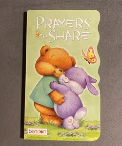 Prayers To Share