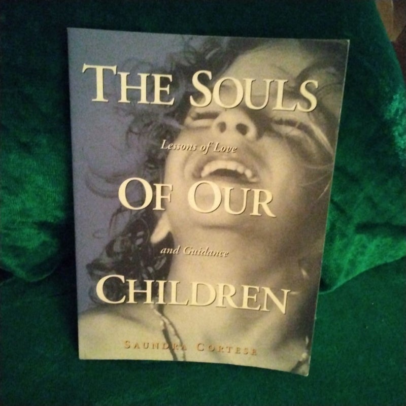 The Souls of our children