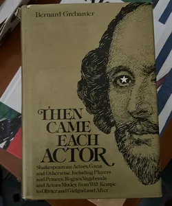 Then Came Each Actor