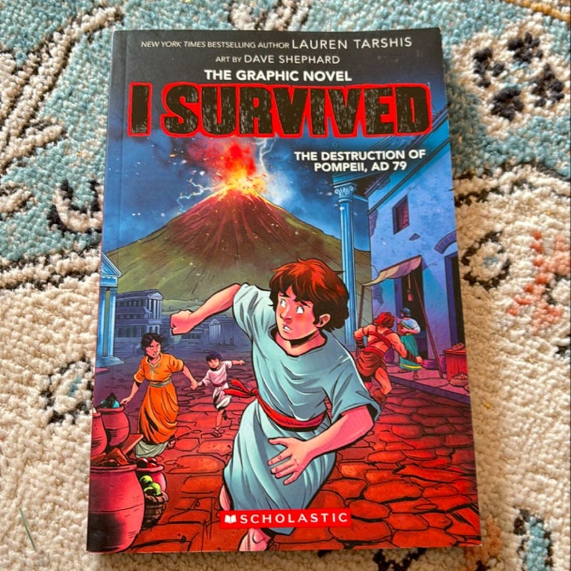 I Survived the Destruction of Pompeii, AD 79 (I Survived Graphic Novel #10)