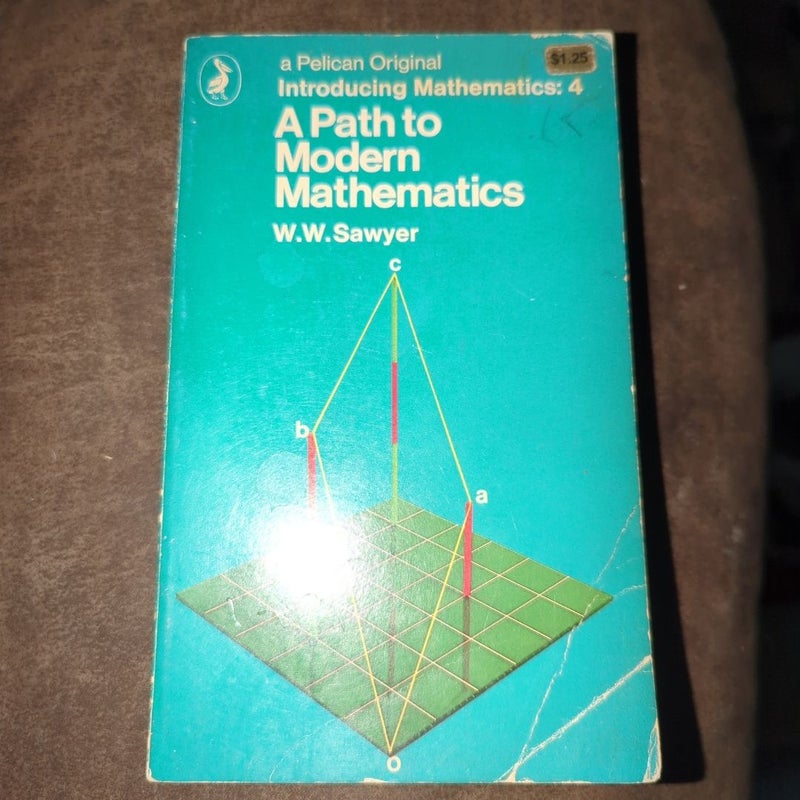 A Path to Modern Mathematics 